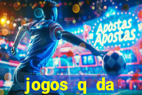 jogos q da dinheiro de verdade